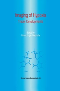 Cover image: Imaging of Hypoxia 1st edition 9780792355298