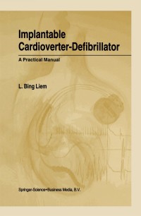 Cover image: Implantable Cardioverter-Defibrillator 9780792367437