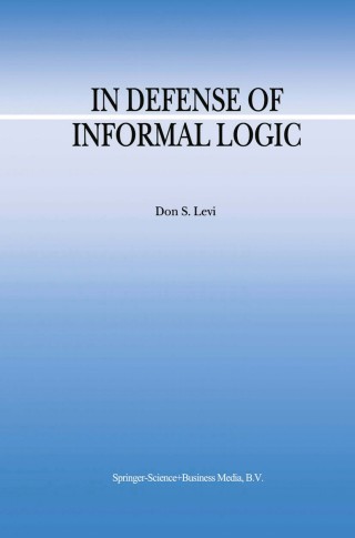 Imagen de portada: In Defense of Informal Logic 9780792361480