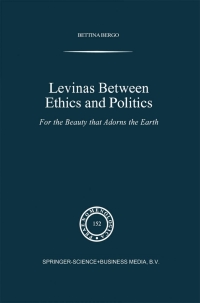 表紙画像: Levinas between Ethics and Politics 9780792356943