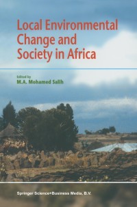 Omslagafbeelding: Local Environmental Change and Society in Africa 1st edition 9780792363149