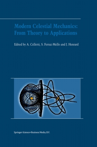 Titelbild: Modern Celestial Mechanics: From Theory to Applications 1st edition 9781402007620