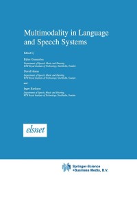 صورة الغلاف: Multimodality in Language and Speech Systems 1st edition 9781402006357