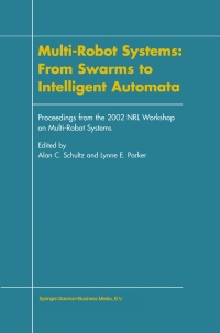 Immagine di copertina: Multi-Robot Systems: From Swarms to Intelligent Automata 1st edition 9781402006791