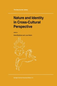 صورة الغلاف: Nature and Identity in Cross-Cultural Perspective 1st edition 9780792356516