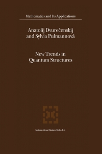 صورة الغلاف: New Trends in Quantum Structures 9789048155255