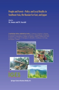 صورة الغلاف: People and Forest — Policy and Local Reality in Southeast Asia, the Russian Far East, and Japan 1st edition 9789401725545