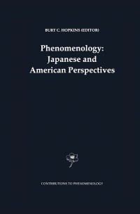 صورة الغلاف: Phenomenology: Japanese and American Perspectives 1st edition 9780792353362
