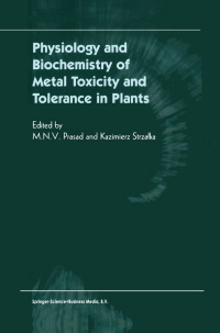 Cover image: Physiology and Biochemistry of Metal Toxicity and Tolerance in Plants 1st edition 9781402004681