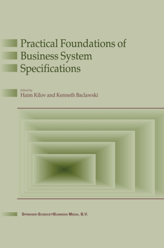 Imagen de portada: Practical Foundations of Business System Specifications 1st edition 9781402014802