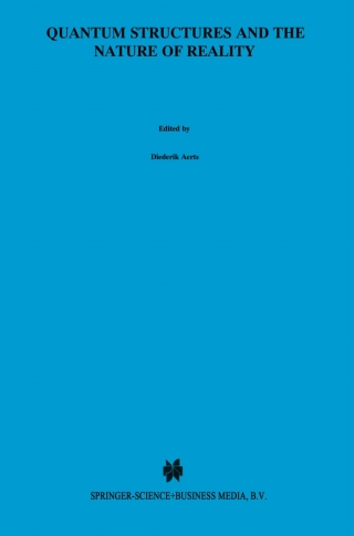 Cover image: Quantum Structures and the Nature of Reality 1st edition 9789048152438