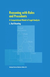 Immagine di copertina: Reasoning with Rules and Precedents 9780792361053