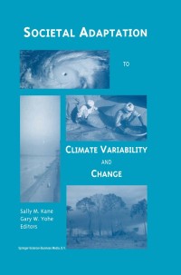 Cover image: Societal Adaptation to Climate Variability and Change 1st edition 9780792363842