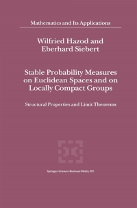 Cover image: Stable Probability Measures on Euclidean Spaces and on Locally Compact Groups 9781402000409