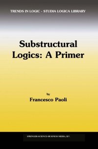 Cover image: Substructural Logics: A Primer 9789048160143