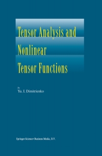 Titelbild: Tensor Analysis and Nonlinear Tensor Functions 9789048161690