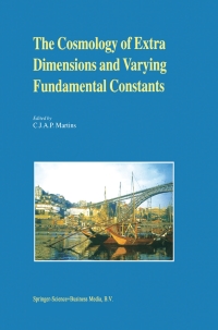 Imagen de portada: The Cosmology of Extra Dimensions and Varying Fundamental Constants 1st edition 9781402011382