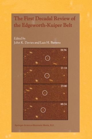Cover image: The First Decadal Review of the Edgeworth-Kuiper Belt 1st edition 9781402017810