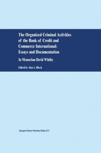 Imagen de portada: The Organized Criminal Activities of the Bank of Credit and Commerce International: Essays and Documentation 1st edition 9789048157310