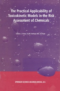 Cover image: The Practical Applicability of Toxicokinetic Models in the Risk Assessment of Chemicals 1st edition 9789048161478