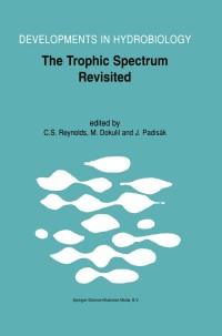 Cover image: The Trophic Spectrum Revisited 1st edition 9780792363859