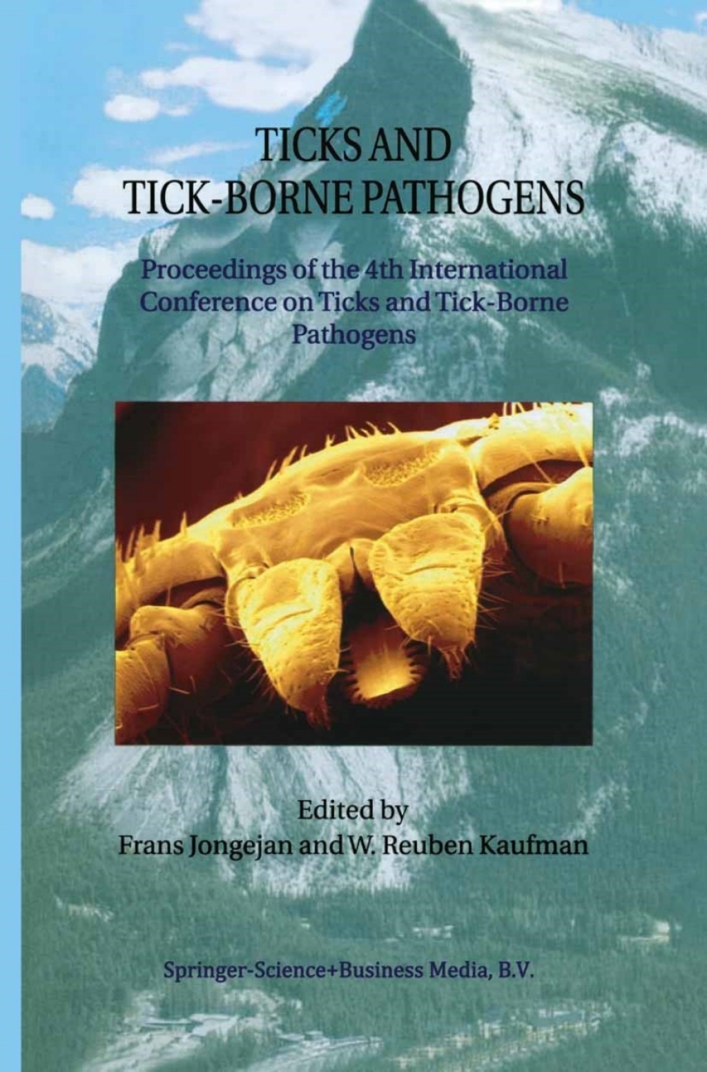Ticks and TickBorne Pathogens  1st Edition eBook Rental