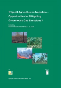 Cover image: Tropical Agriculture in Transition — Opportunities for Mitigating Greenhouse Gas Emissions? 1st edition 9781402014222