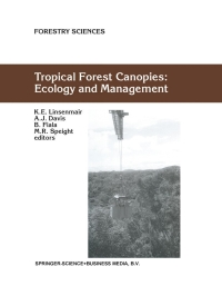 صورة الغلاف: Tropical Forest Canopies: Ecology and Management 1st edition 9780792370499