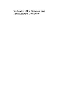 Cover image: Verification of the Biological and Toxin Weapons Convention 1st edition 9780792365068