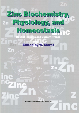 Omslagafbeelding: Zinc Biochemistry, Physiology, and Homeostasis 1st edition 9781402002175