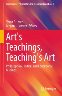Cover image: Art's Teachings, Teaching's Art 9789401771900