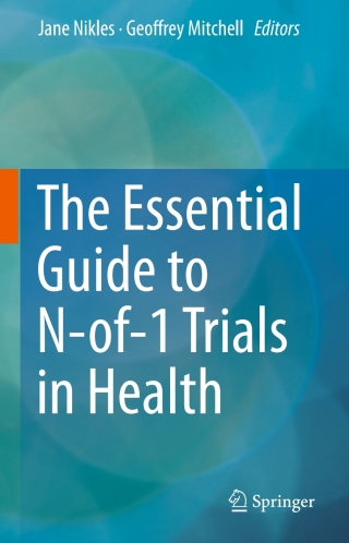 صورة الغلاف: The Essential Guide to N-of-1 Trials in Health 9789401771993