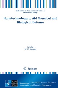 表紙画像: Nanotechnology to Aid Chemical and Biological Defense 9789401772174