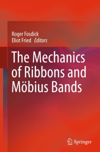 Imagen de portada: The Mechanics of Ribbons and Möbius Bands 9789401772990