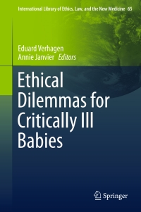 Imagen de portada: Ethical Dilemmas for Critically Ill Babies 9789401773591