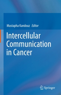 Imagen de portada: Intercellular Communication in Cancer 9789401773799