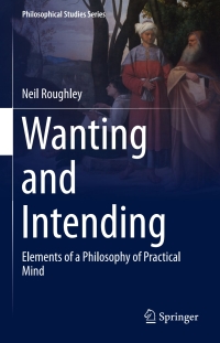 Cover image: Wanting and Intending 9789401773850