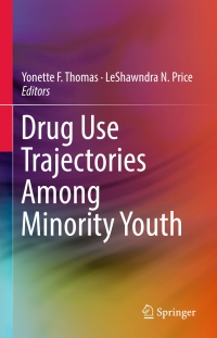表紙画像: Drug Use Trajectories Among Minority Youth 9789401774895