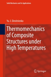 Cover image: Thermomechanics of Composite Structures under High Temperatures 9789401774925