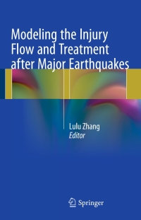 Cover image: Modeling the Injury Flow and Treatment after Major Earthquakes 9789401775250