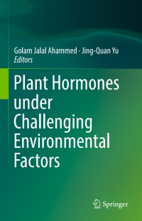 Cover image: Plant Hormones under Challenging Environmental Factors 9789401777568