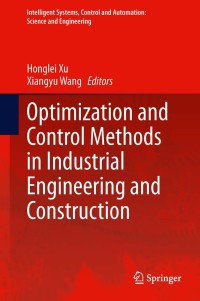 Cover image: Optimization and Control Methods in Industrial Engineering and Construction 9789401780438