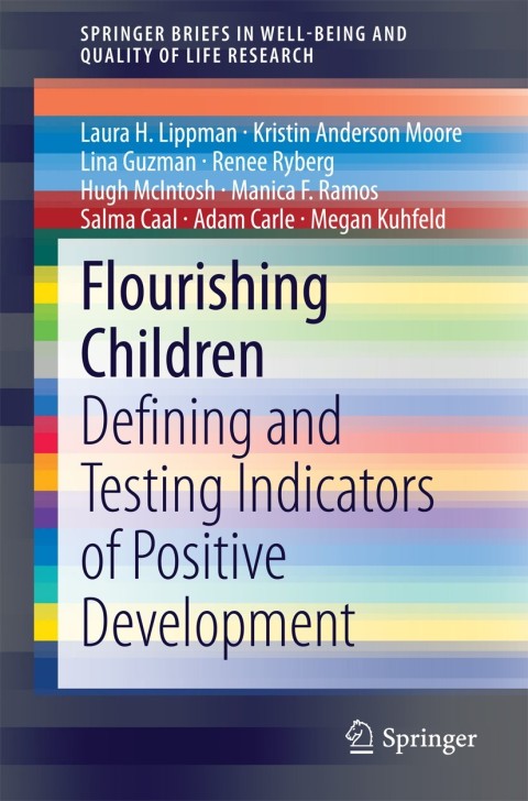 Flourishing Children: Defining and Testing Indicators of Positive Development - FULL INSTANT DOWNLOAD | PDF DOCX EPUB