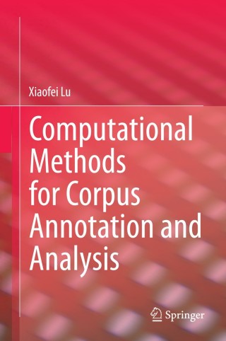 Omslagafbeelding: Computational Methods for Corpus Annotation and Analysis 9789401786447