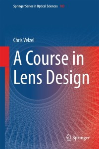 Imagen de portada: A Course in Lens Design 9789401786843