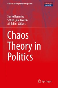 Imagen de portada: Chaos Theory in Politics 9789401786904