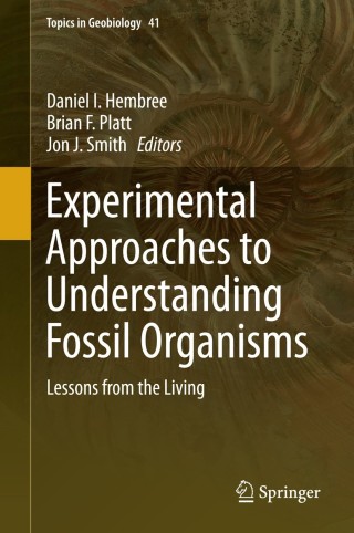 Imagen de portada: Experimental Approaches to Understanding Fossil Organisms 9789401787208