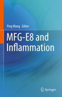 صورة الغلاف: MFG-E8 and Inflammation 9789401787642