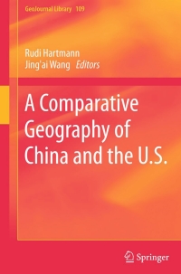 Omslagafbeelding: A Comparative Geography of China and the U.S. 9789401787918