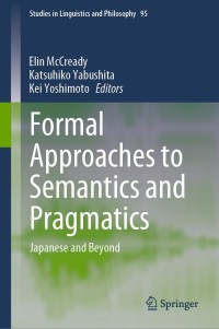 表紙画像: Formal Approaches to Semantics and Pragmatics 9789401788120